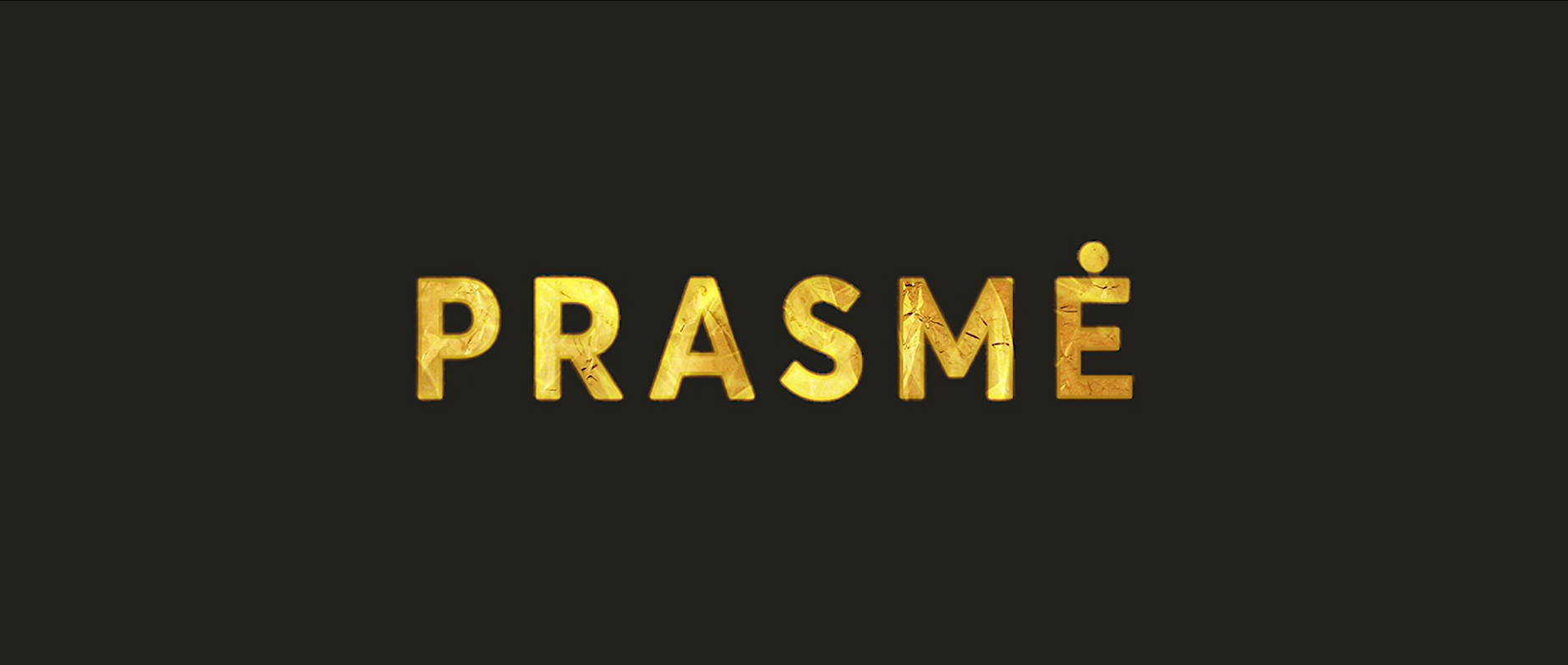 PRASMĖ