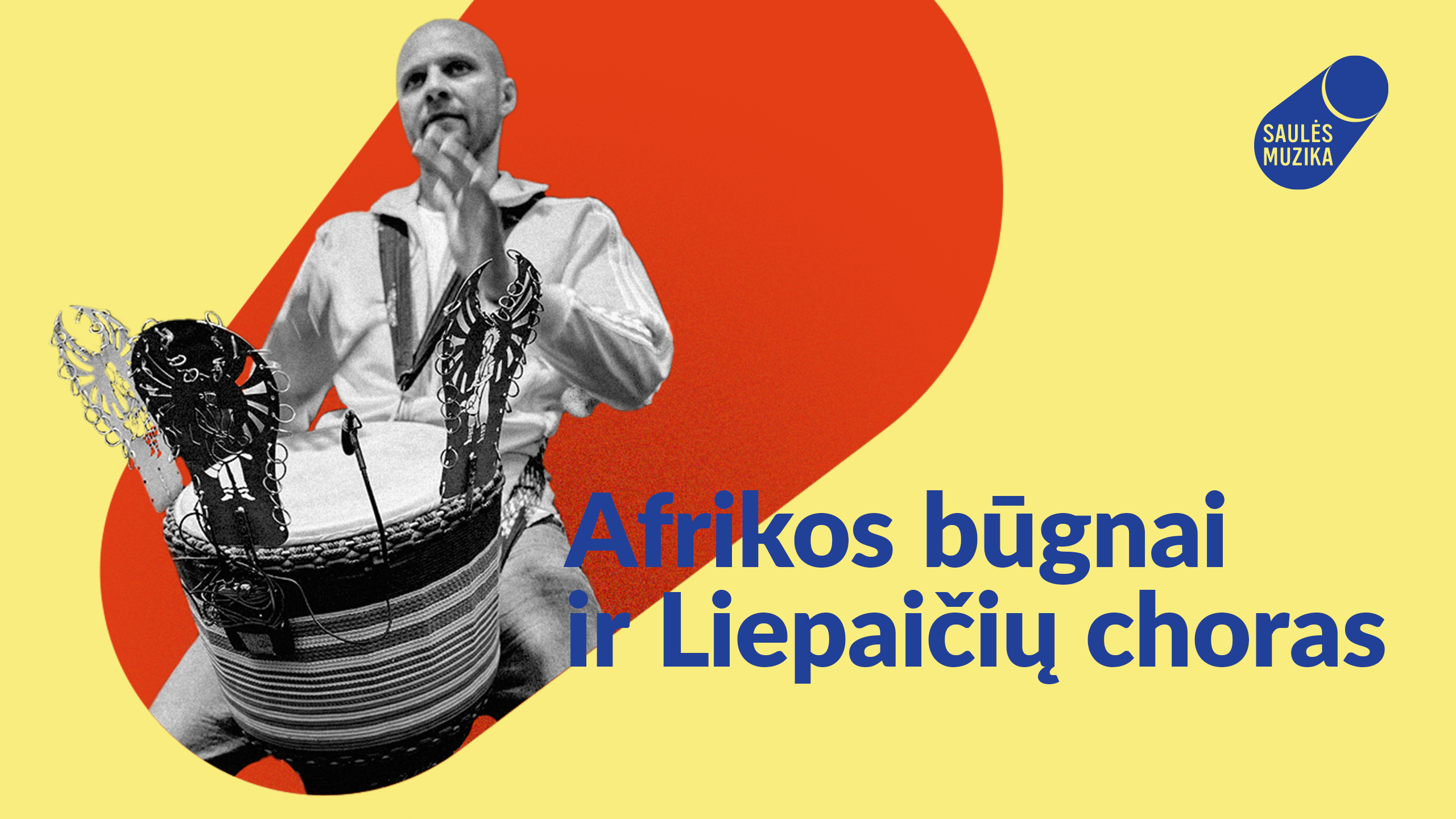 „Afrikos būgnai” ir choras „Liepaitės“ | Saulės muzika | 2023/11/09-11